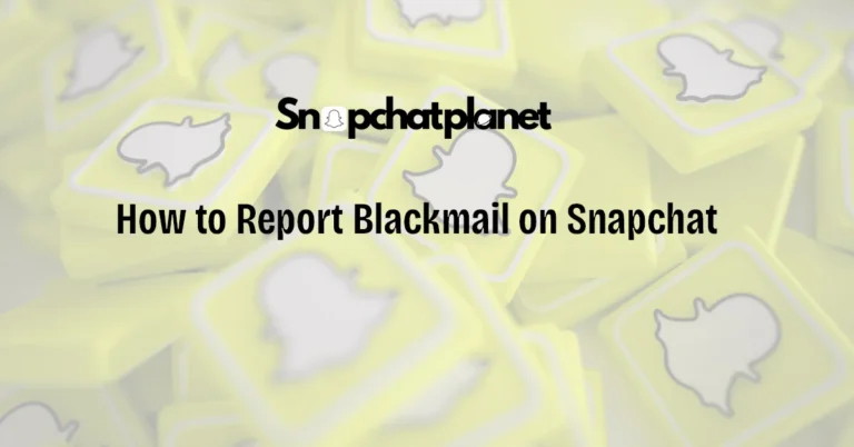 How-to-Report-Blackmail-on-Snapchat