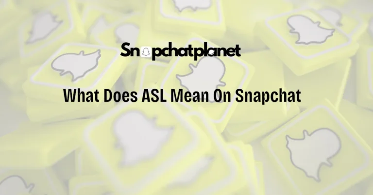 what-does-asl-mean-on-snapchat